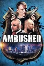 Watch Ambushed Movie In Hindi dubbed torrent | Sat Torrent