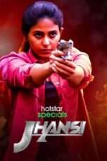 Watch Jhansi Web Series Season 1 Complete | Sattorrent Movie