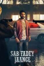 Sab Fadey jaange | Sab fade jange | sat torrent movies