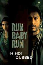 Run Baby Run Hindi Dubbed - Sat Torrent Movies