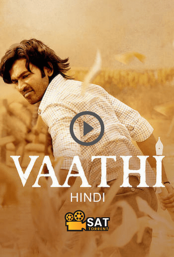 Vaathi-2023-Hindi-Dubbed